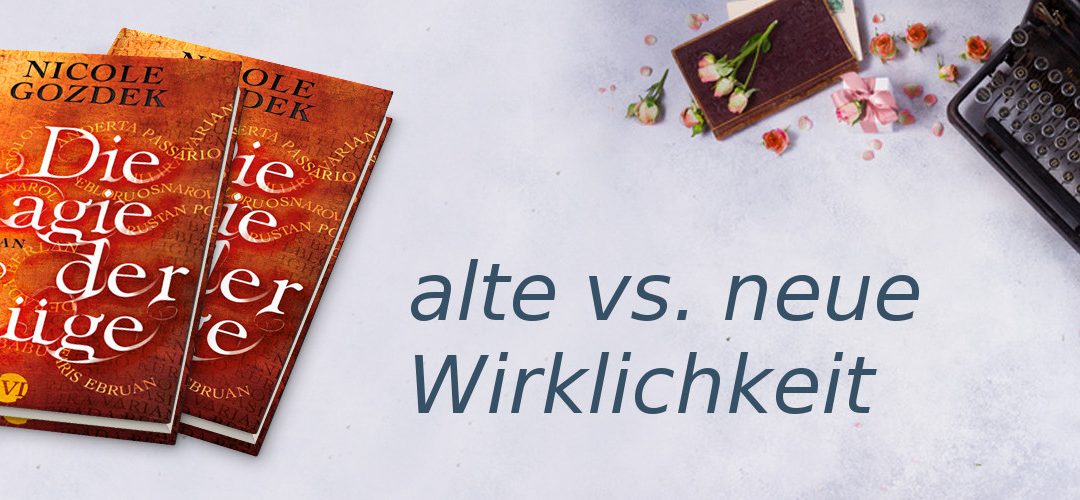 Banner zu "Die Magie der Lüge" mit dem Text alte vs. neue Wirklichkeit