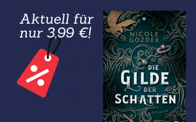 „Die Gilde der Schatten“: Leserunde und E-Book-Preisaktion